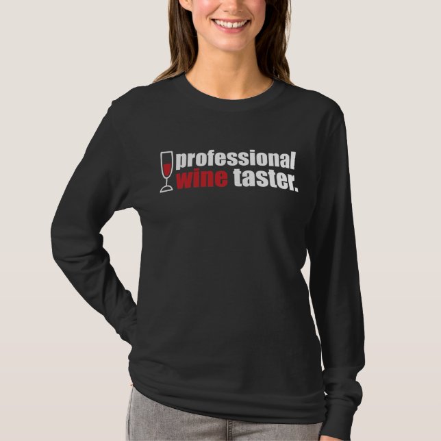 Professional Wine Taster T-Shirt (Front)