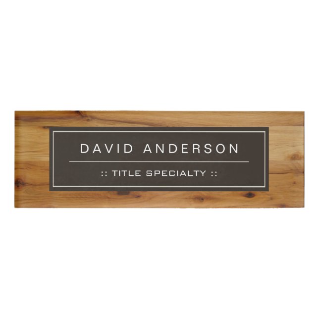 Professional Wood Texture Woodgrain Look Name Tag (Front)