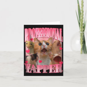 Professional Yapper Cat Funny Oddly Specific Dank  Card
