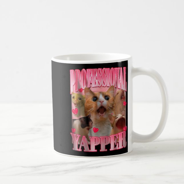 Professional Yapper Cat Funny Oddly Specific Dank  Coffee Mug (Right)
