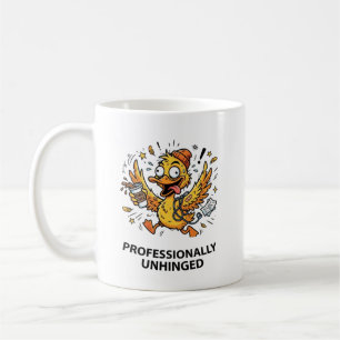 Professionally Unhinged - Funny Duck Work Humour Coffee Mug