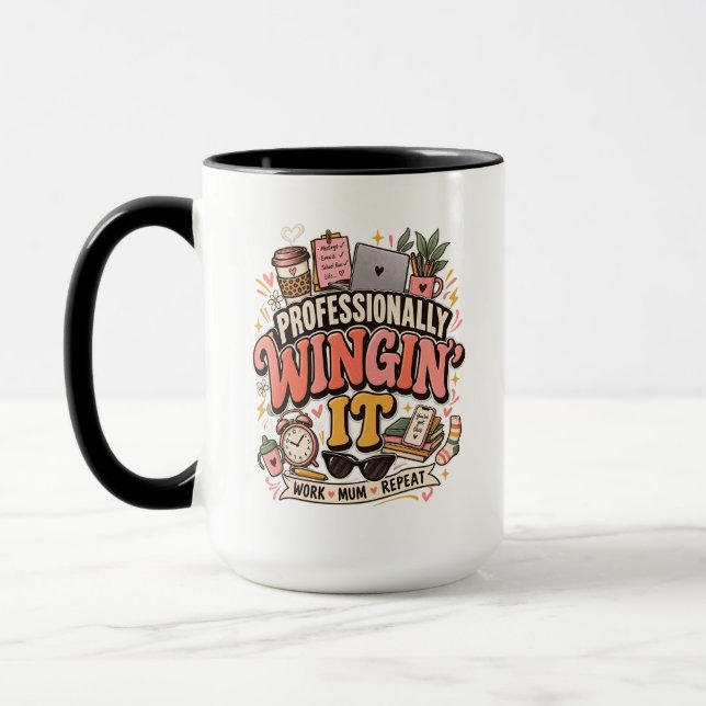 Professionally Wingin It Working Mum Mug (Left)