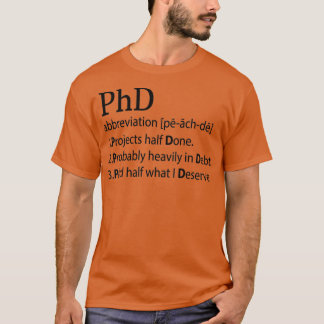 Professor Doctor PhD Philosophy titles gift T-Shirt