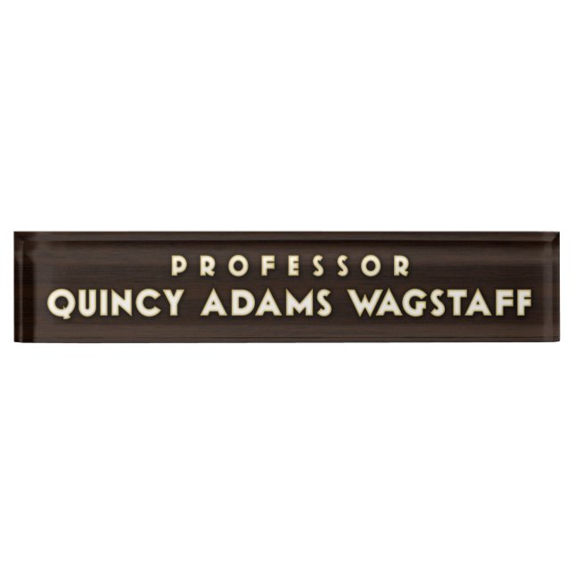 Professor Wagstaff Desk Nameplate (Front)