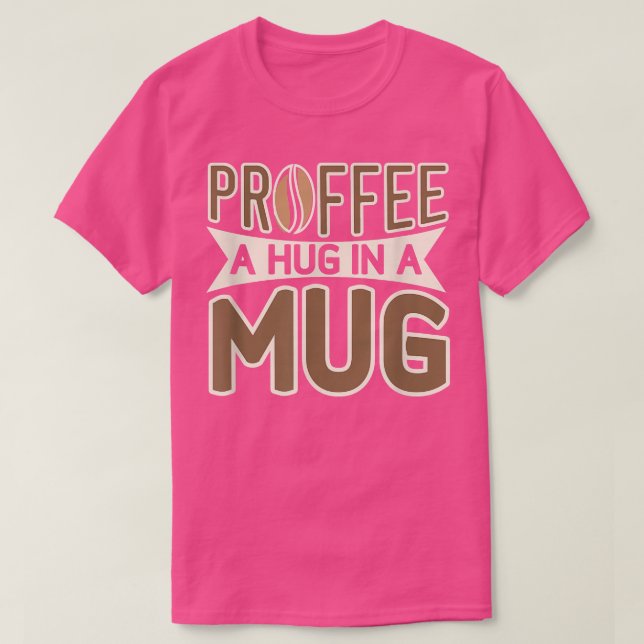 Proffee Protein And Coffee240  T-Shirt (Design Front)