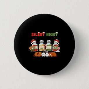 Profol Silent Night Funny Vet Tech Christmas  6 Cm Round Badge
