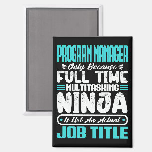 Program Manager Job Title Profession Skills Funny  Magnet