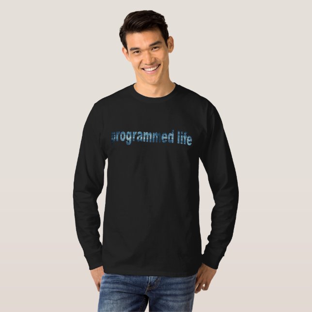 Programmed Life Typography  T-Shirt (Front Full)