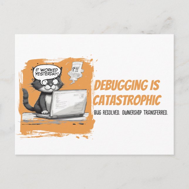 Programmer Cat Humour Debugging is Catastrophic Postcard (Front)