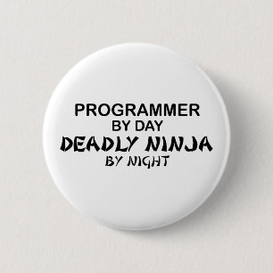 Programmer Deadly Ninja by Night 6 Cm Round Badge