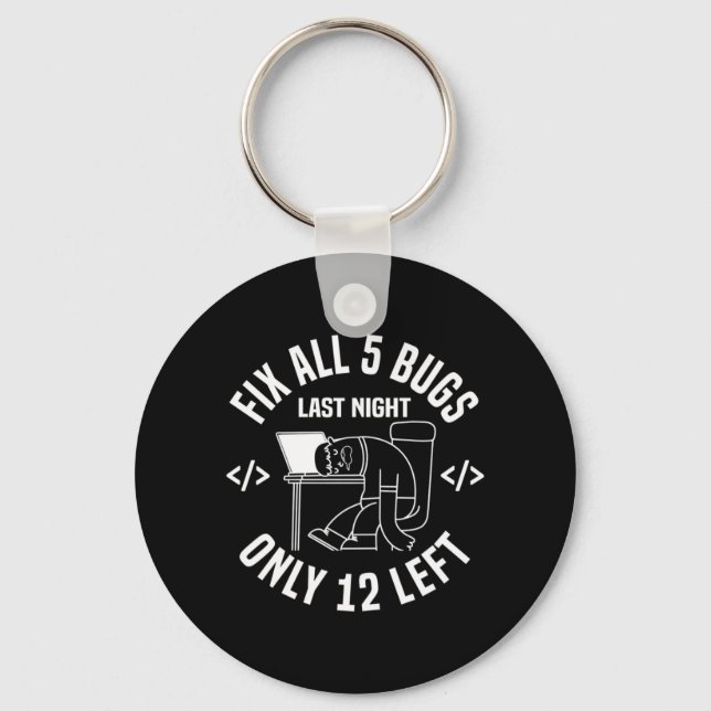 Programmer Fix All 5 Bugs Key Ring (Front)