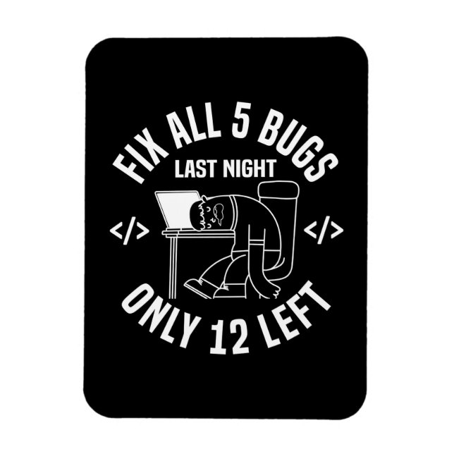 Programmer Fix All 5 Bugs Magnet (Vertical)