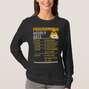 Programmer Hourly Rate Coder Programming Meme Say T-Shirt