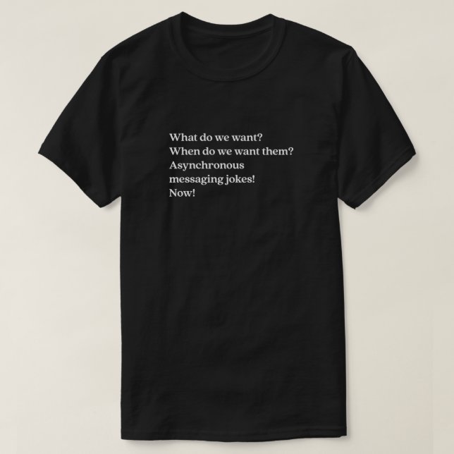Programmer Humour Funny Programming Asynchronous J T-Shirt (Design Front)