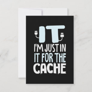 Programmer Just In IT For The Cache RSVP Card