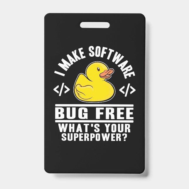Programmer Make Software Bug Free ID Badge (Front)