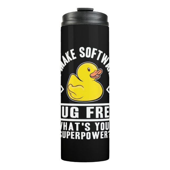 Programmer Make Software Bug Free Thermal Tumbler (Front)