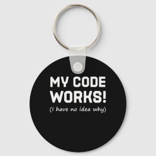 Programmer My Code Works Key Ring