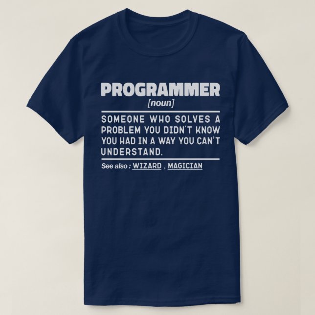 Programmer Noun Software Developer Humour Joke T-Shirt (Design Front)