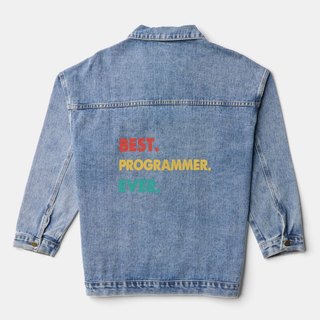 Programmer Retro Best Programmer Ever  Denim Jacket (Back)