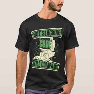 Programmer Slacking Developer Coder Programming C T-Shirt