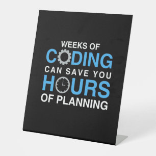Programmer Weeks Of Coding Pedestal Sign