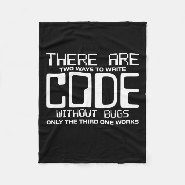 Programmer Write Code Without Bugs Fleece Blanket (Front)
