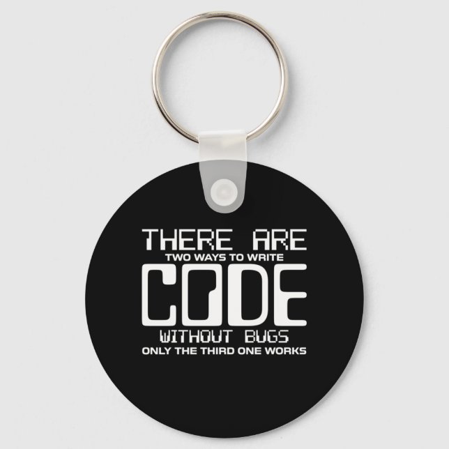 Programmer Write Code Without Bugs Key Ring (Front)