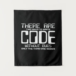 Programmer Write Code Without Bugs Tapestry