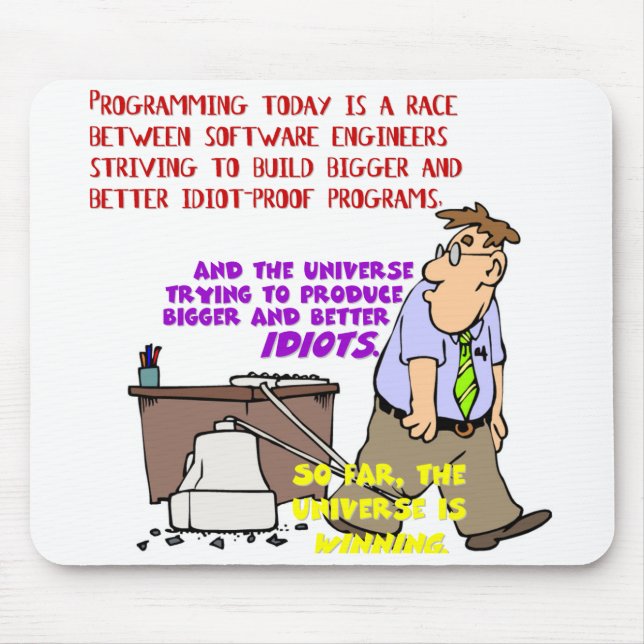 Programmers versus the Universe (1) Mouse Pad (Front)