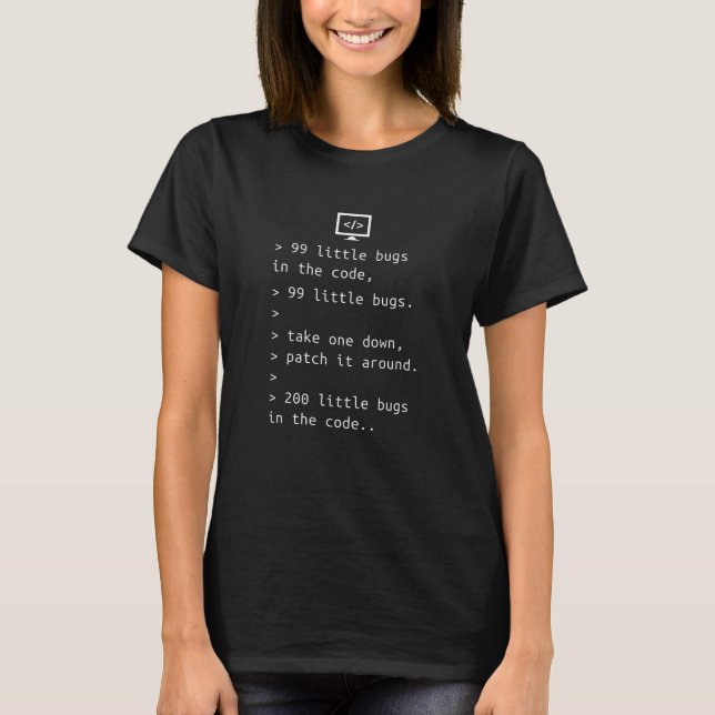 Programming Debugging Code Funny Gift T-Shirt (Front)