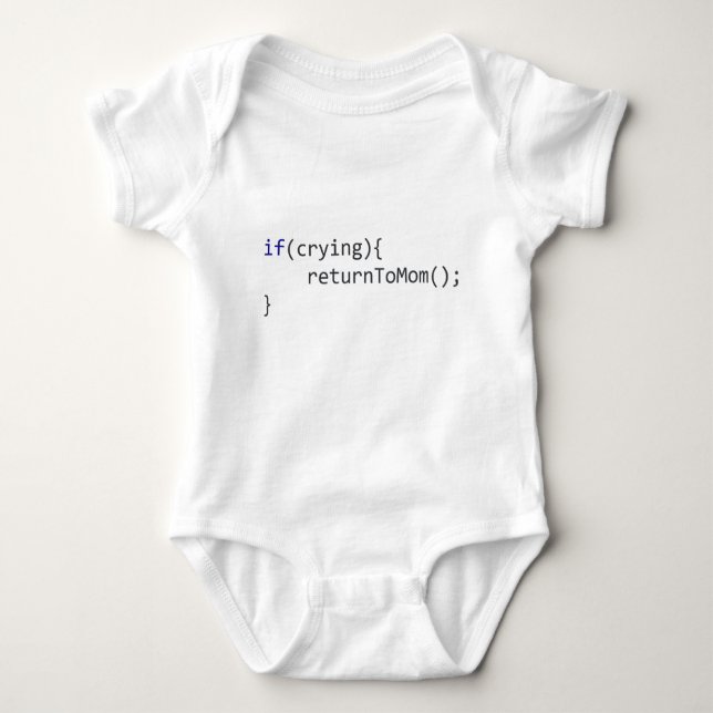 Programming Humour, If Crying Return To Mum Baby Bodysuit (Front)