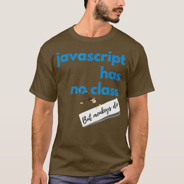 Programming  Javascript Apparel Funny Coding T-Shirt (Front)