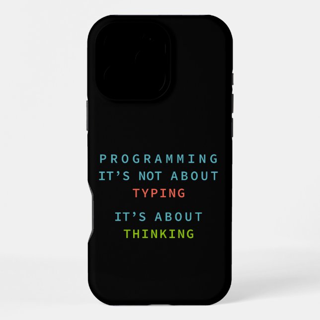 Programming Thinking - Black Background Tech Quote iPhone Case (Back)