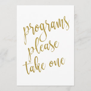 Programs Please Take One Gold Affordable Sign Invitation