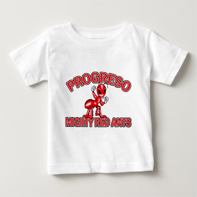 Progreso Mighty Red Ants Baby T-Shirt (Front)
