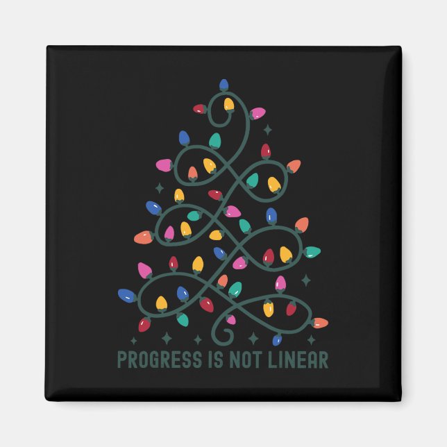 Progress Is Not Linear Special Ed Teacher Christma Magnet (Front)