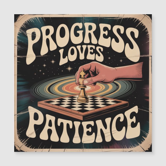 Progress Loves Patience (Front)