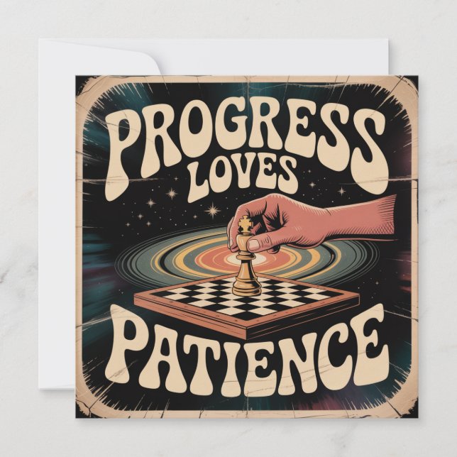 Progress Loves Patience Card (Front)
