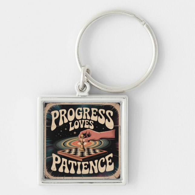 Progress Loves Patience Key Ring (Front)