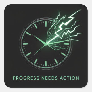 Progress Needs Action Square Sticker