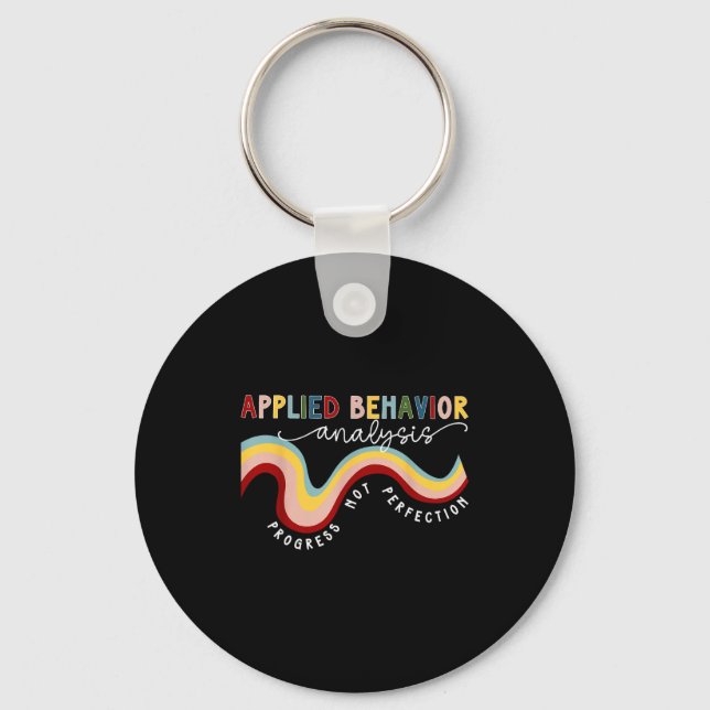 Progress Not Perfection Applied Behavior Analysis  Key Ring (Front)