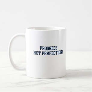 Progress Not perfection Coffee Mug