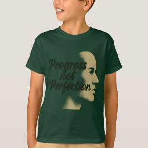 Progress Not Perfection – Keep Moving Forward T-Shirt