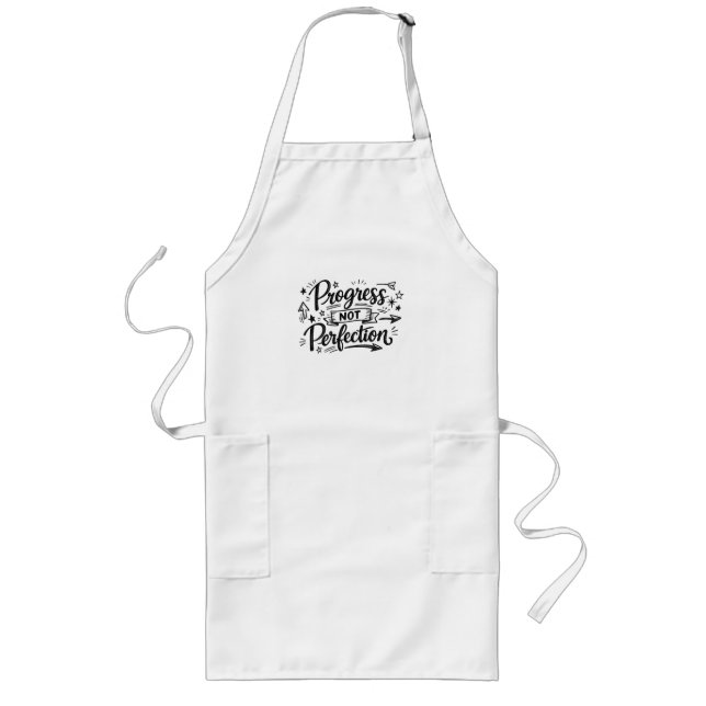 Progress Not Perfection Motivational Quote Design Long Apron (Front)