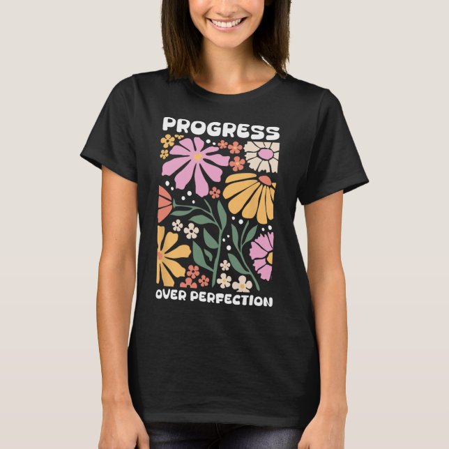 Progress Over Perfection Aba Therapist Behaviour R T-Shirt (Front)