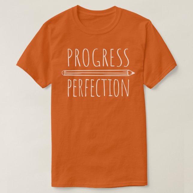 Progress Over Perfection II T-Shirt (Design Front)