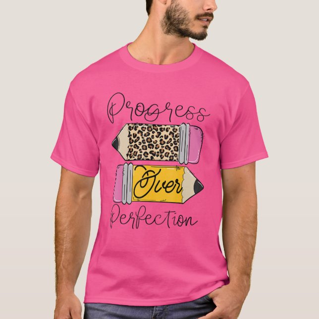 Progress Over Perfection Leopard Pencil Motivation T-Shirt (Front)