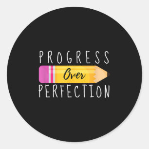 Progress Over Perfection Motivational Back To Scho Classic Round Sticker