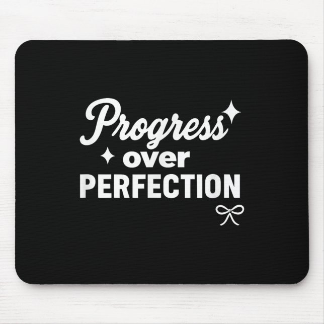 Progress Over Perfection Motivational Christian Se Mouse Pad (Front)